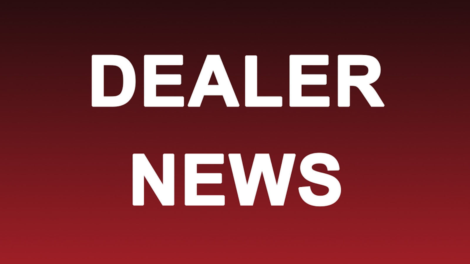 Dealer News