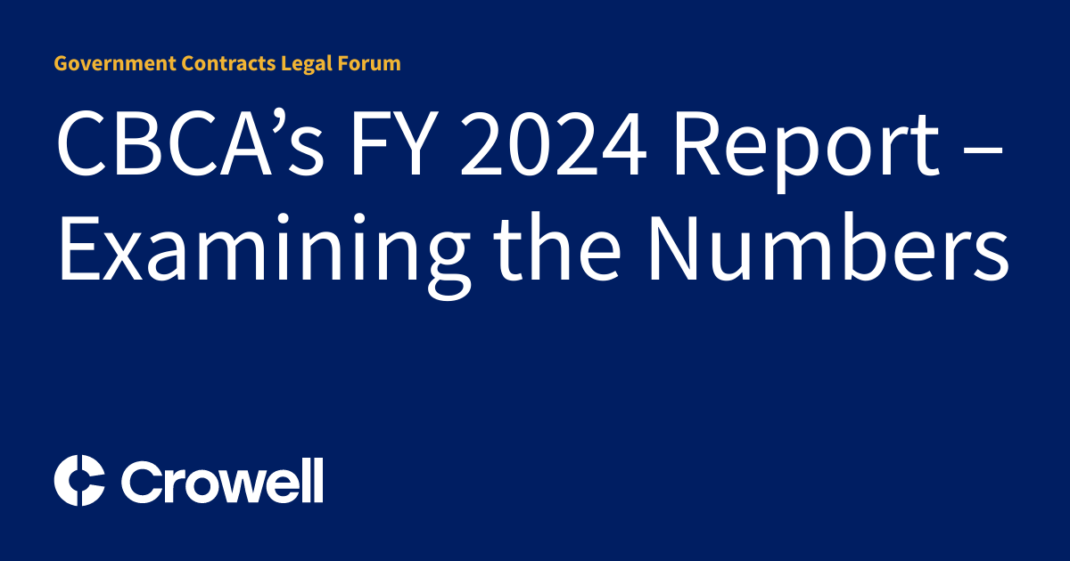 CBCA's FY 2024 Report – Examining the Numbers