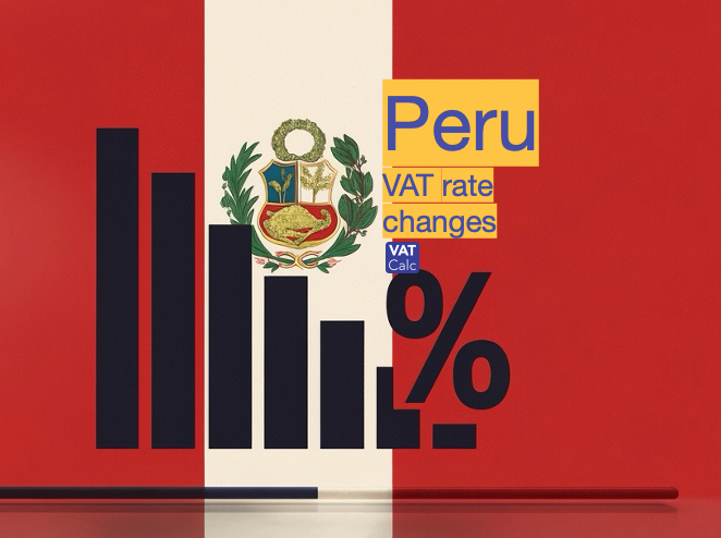 Peru VAT rate shortened and increases 2026-28